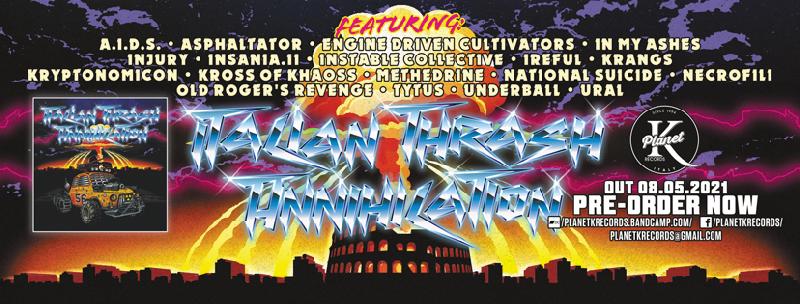 ITALIAN THRASH ANNIHILIATION: i dettagli della nuova compilation PLANET K RECORDS
