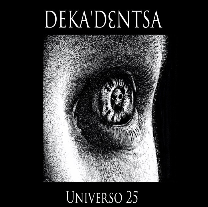 DEKADENTSA: l'album d'esordio ''Universo 25''