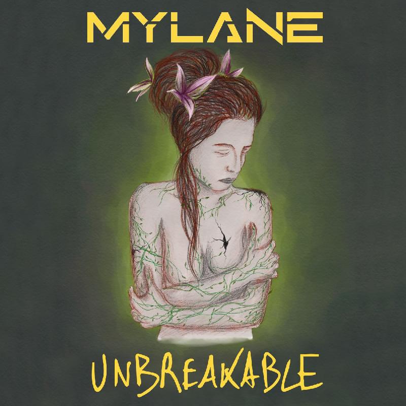 MYLANE: oggi presentano il loro nuovo singolo ''Unbreakable''