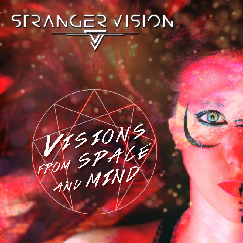 STRANGER VISION: pubblicano l’EP digitale ''Visions from Space and Mind''