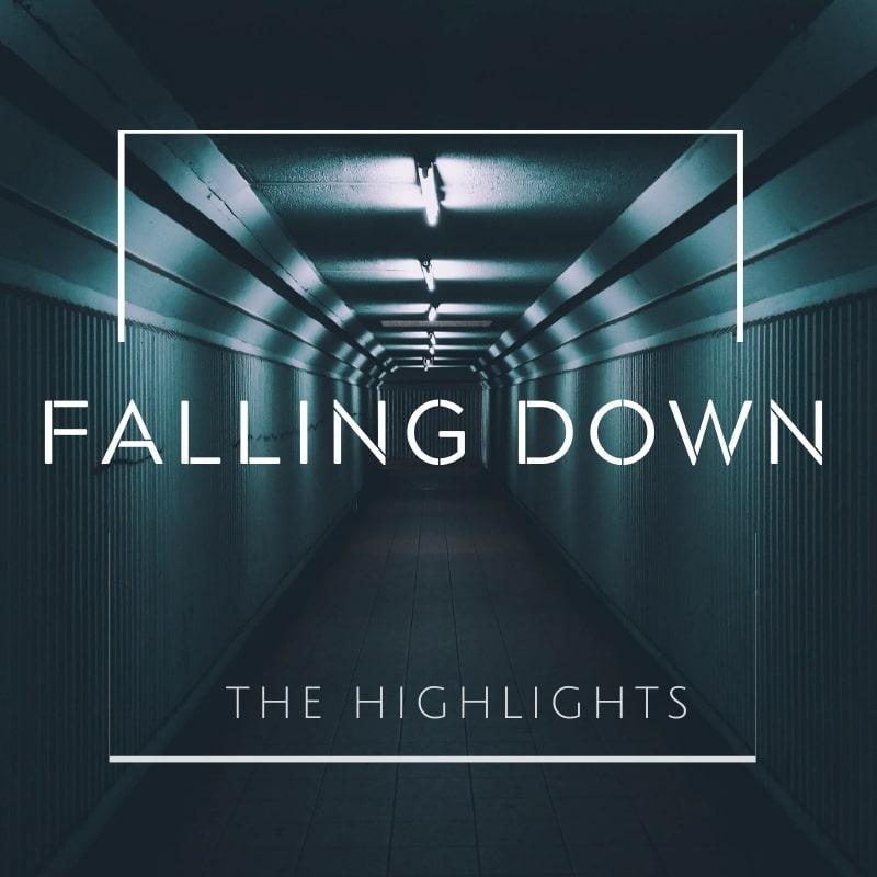 THE HIGHLIGHTS: disponibile da oggi il nuovo video ''Falling Down''