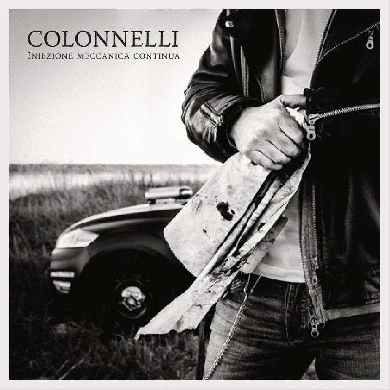 COLONNELLI: in uscita a novembre il nuovo album ''Iniezione Meccanica Continua''