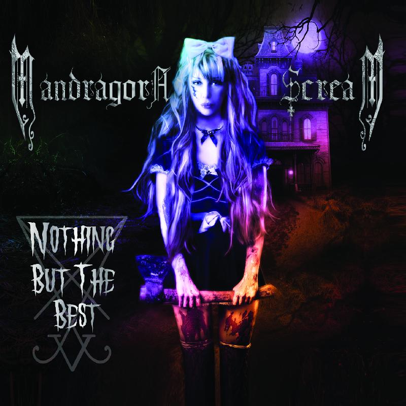 MANDRAGORA SCREAM: a settembre fuori il Greatest Hits ''Nothing But The Best''