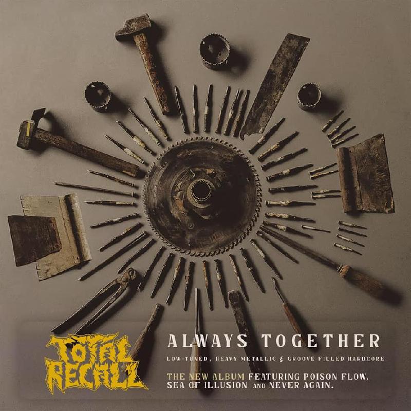 TOTAL RECALL: disponibile il primo LP ''Always Together''