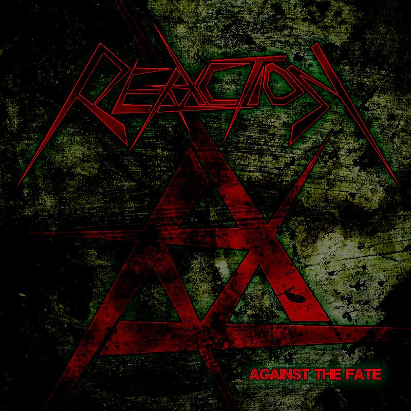 REACTION: i dettagli del nuovo Ep ''Against The Fate''
