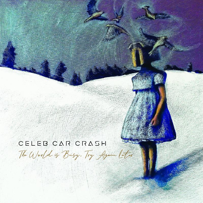 CELEB CAR CRASH: il nuovo album ''The World is Busy, Try Again Later''
