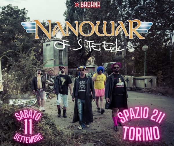 NANOWAR OF STEEL: annunciata una nuova data a Torino con il nuovo album ''Italian Folk Metal''