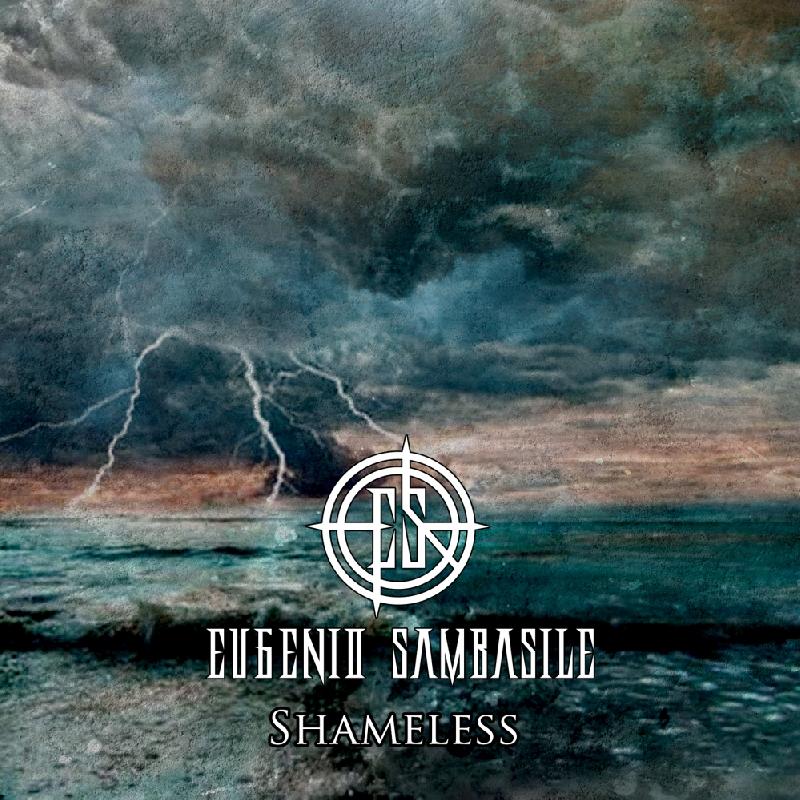 EUGENIO SAMBASILE: esce oggi il nuovo singolo ''Shameless''
