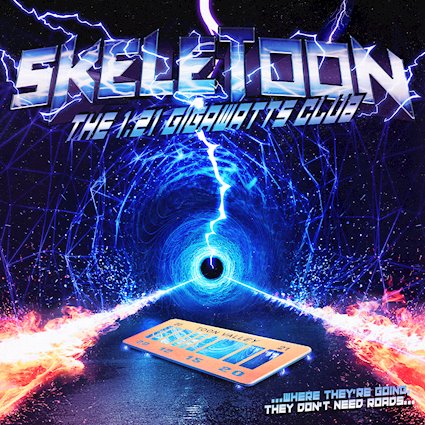 SKELETOON: ''The 1.21 Gigawatts Club'' il nuovo disco della band
