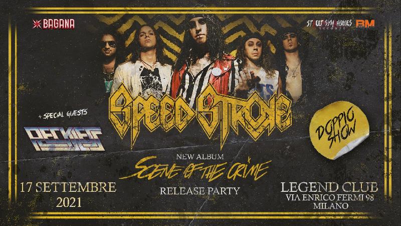 SPEED STROKE: doppio appuntamento live venerdì 17 settembre al Legend Club (MI) con il nuovo album