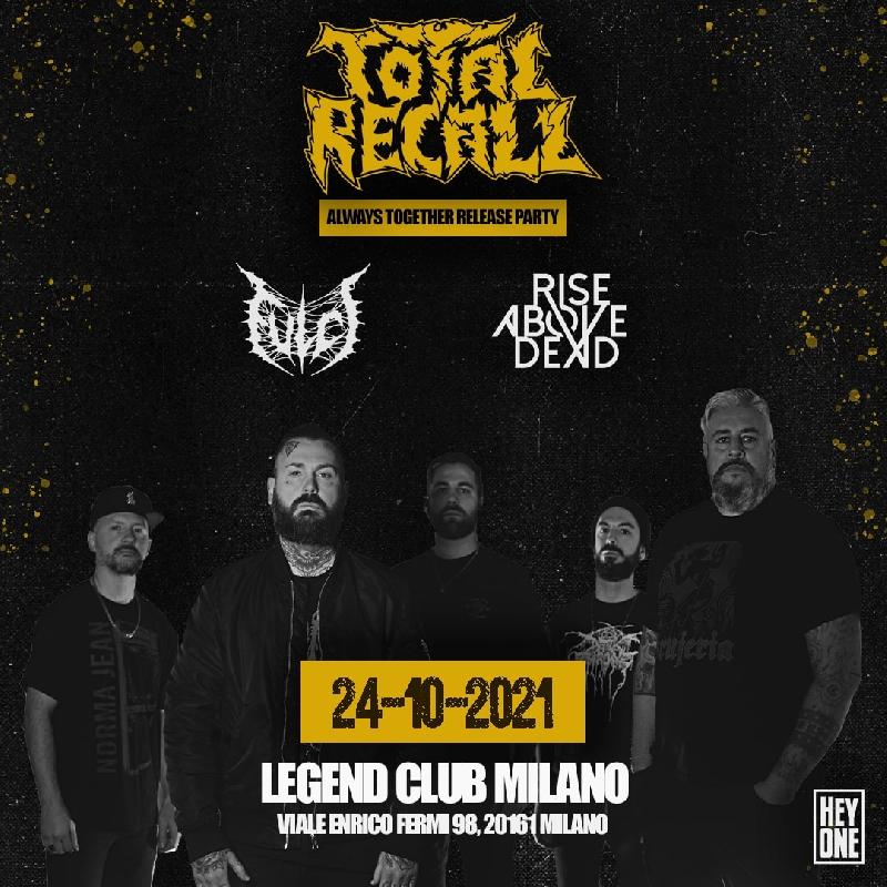 TOTAL RECALL: presentano nuovo singolo ''Never Again''