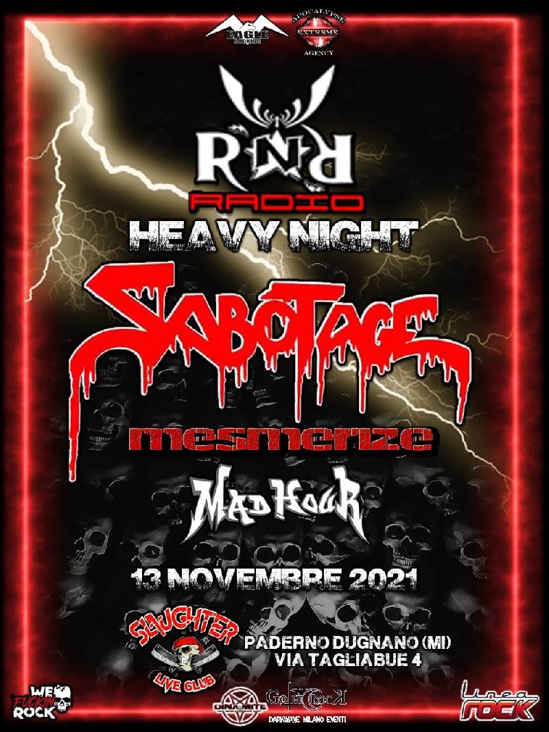 ROCK 'N' ROLL RADIO HEAVY NIGHT: Sabato 13 novembre a Milano con Sabotage, Mesmerize e Mad Hour
