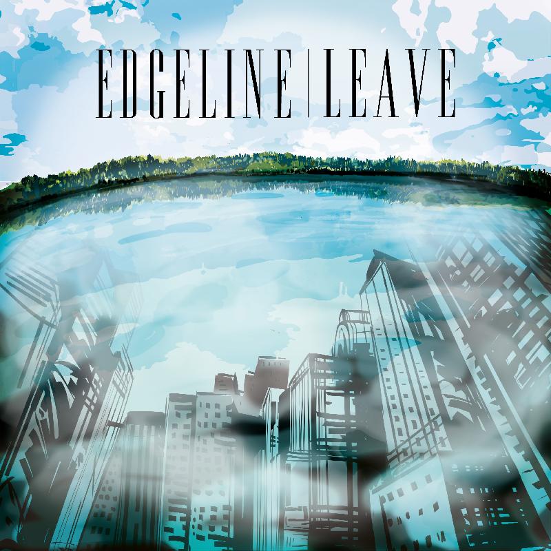EDGELINE: uscito il nuovo album ''Leave''