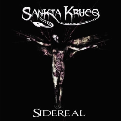 SANKTA KRUCO: pubblicato per Ghost Record il nuovo album ''Sidereal''