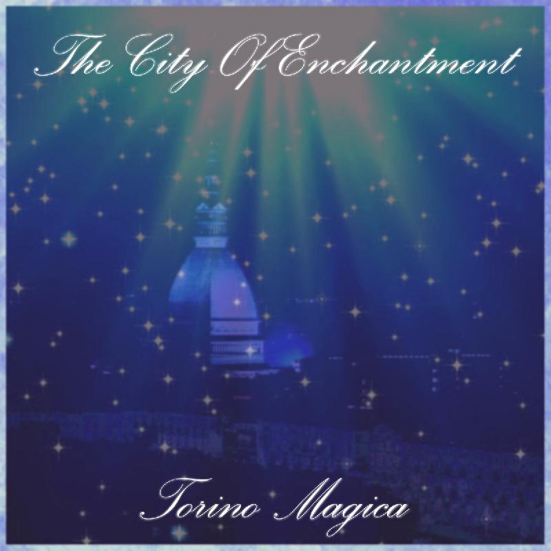 HYPER-URANIA: disponibile il brano ''The City Of Enchantment / Torino Magica''