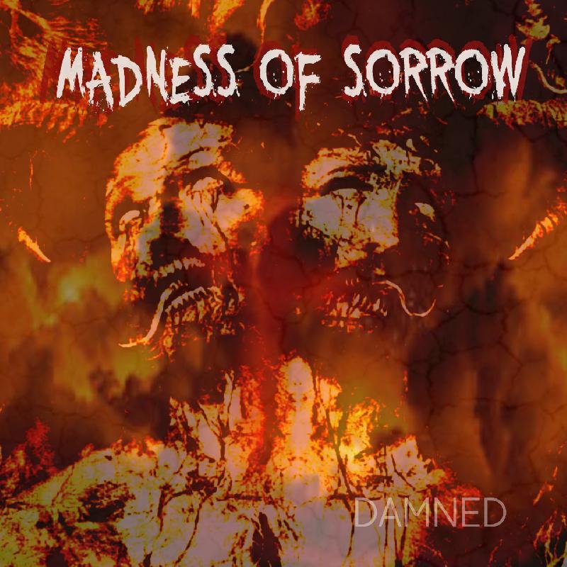 MADNESS OF SORROW: il nuovo video di ''Damned''