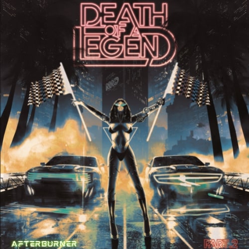 DEATH OF A LEGEND: il loro nuovo singolo ''Afterburner''
