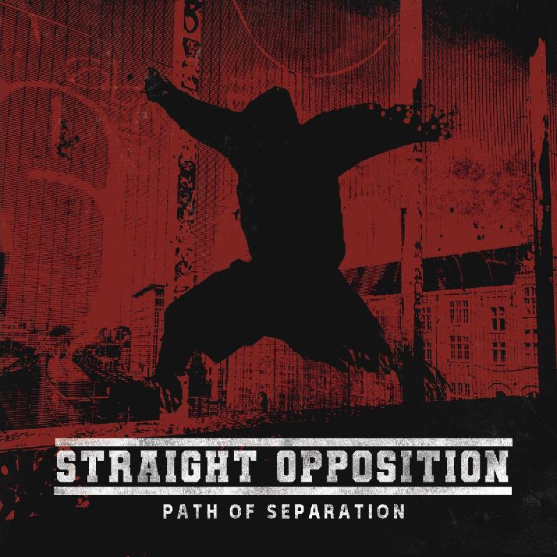 STRAIGHT OPPOSITION: annunciano il nuovo album ''Path of Separation''