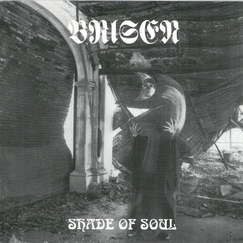 BRISEN: la ristampa dell'album ''Shade of Soul''