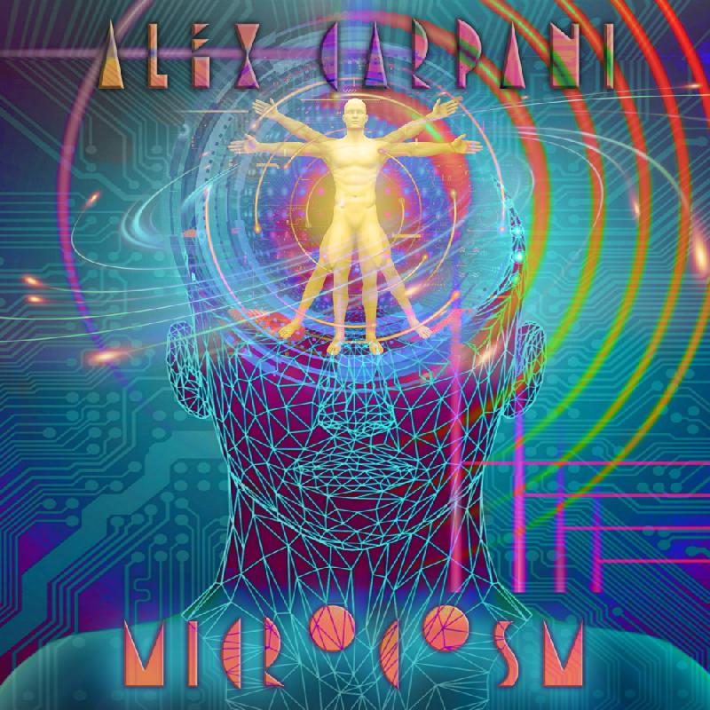 ALEX CARPANI: i dettagli del nuovo album ''Microcosm'' in uscita il 29 aprile