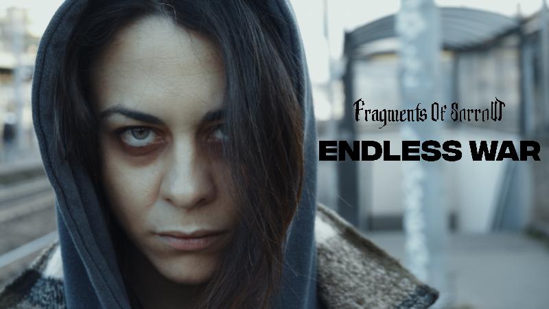 FRAGMENTS OF SORROW: il nuovo video del brano ''Endless War''
