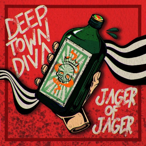DEEP TOWN DIVA: si presentano con il singolo ''Jager of Jager''