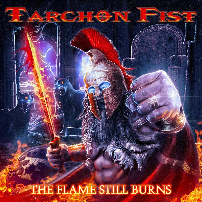 TARCHON FIST: pubblicato l'artwork di ''The Flame Still Burns''