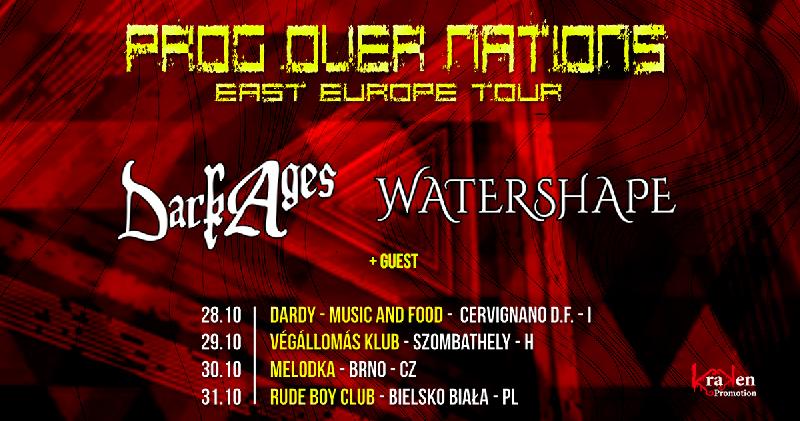 PROG OVER NATIONS TOUR: DARK AGES e WATERSHAPE live in Europa