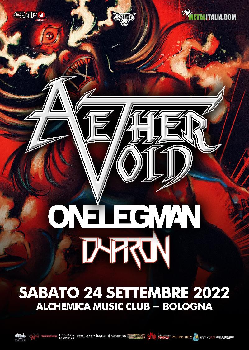 AETHER VOID, ONELEGMAN, DYPRON: una data a Bologna