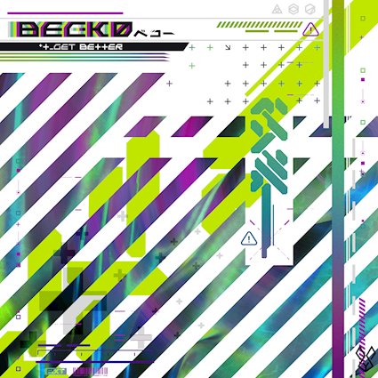 BECKO: pubblica il nuovo singolo ''GET BE++ER''