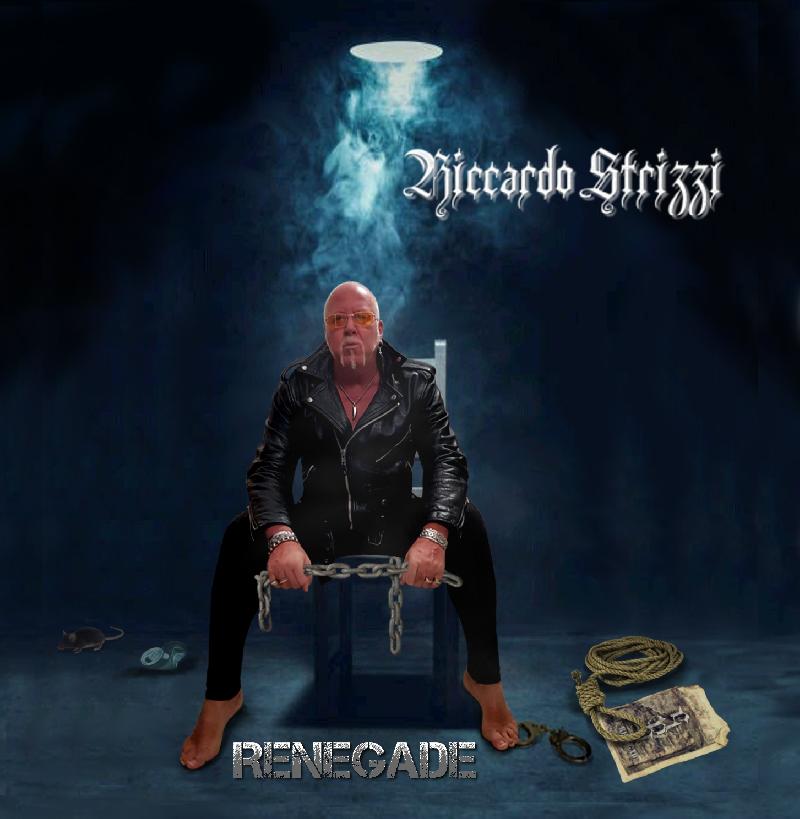 RICCARDO STRIZZI: in uscita il primo progetto solista ''Renegade''