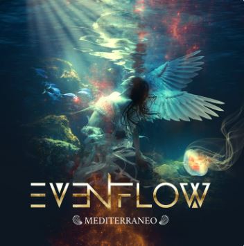 EVEN FLOW: pubblicano il nuovo EP ''Mediterraneo''