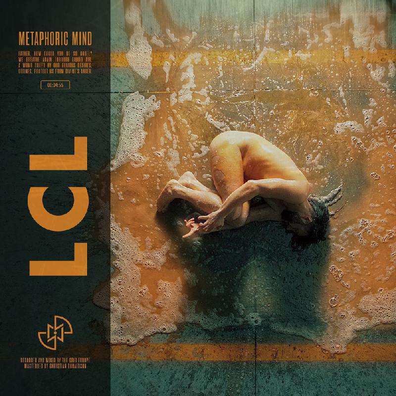 METAPHORIC MIND: il nuovo singolo ''LCL''
