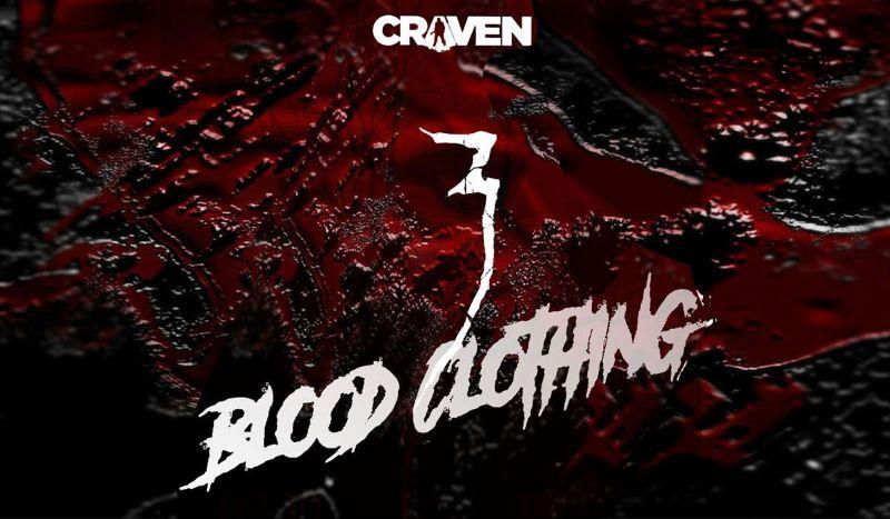 CRAVEN: il nuovo singolo ''Blood Clothing''