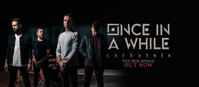 ONCE IN A WHILE: il video tratto dal singolo ''Catharsis''