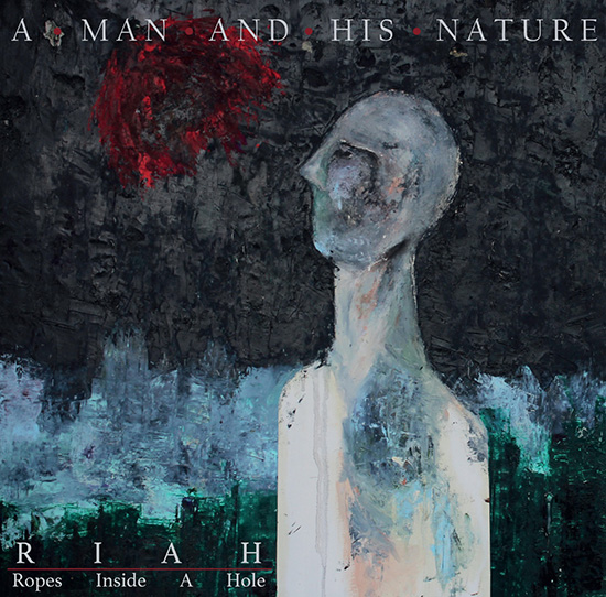 ROPES INSIDE A HOLE: ascoltabile l'intero album ''A Man And His Nature''