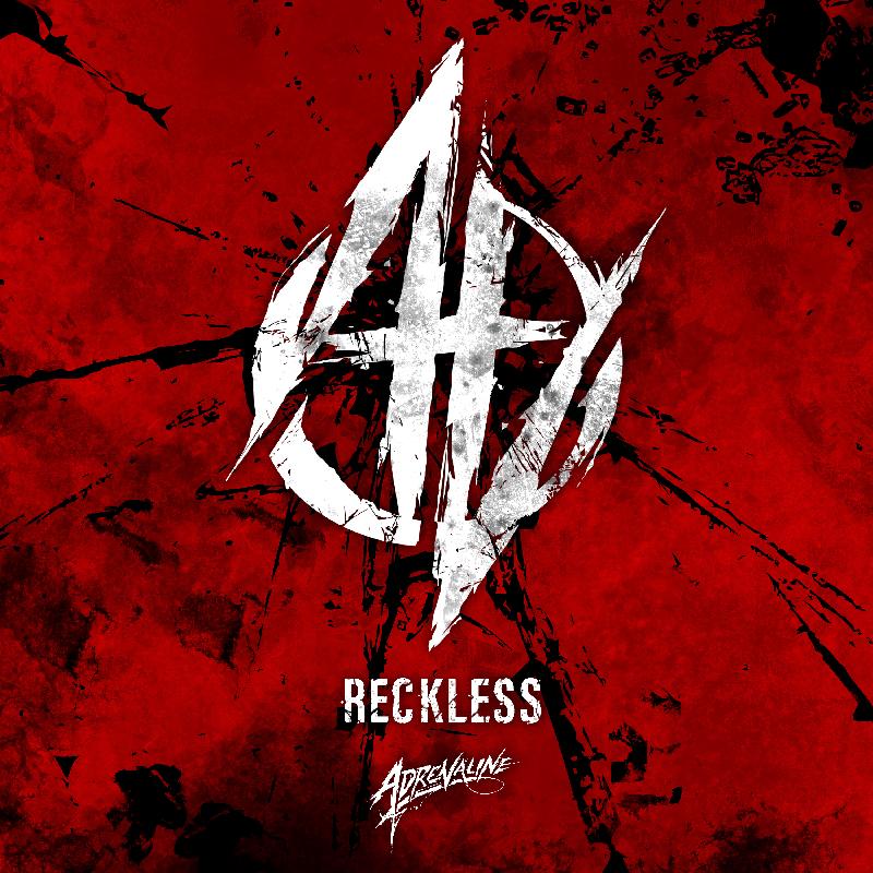 ADRENALINE: fuori il nuovo singolo ''Reckless''