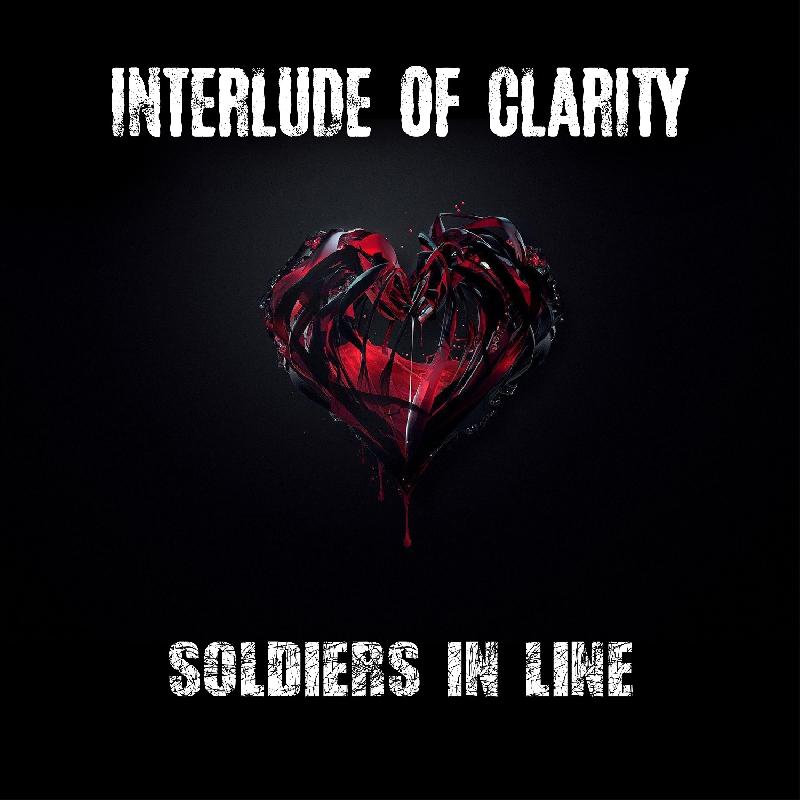 INTERLUDE OF CLARITY: online il singolo e il video di ''Soldiers in Line''