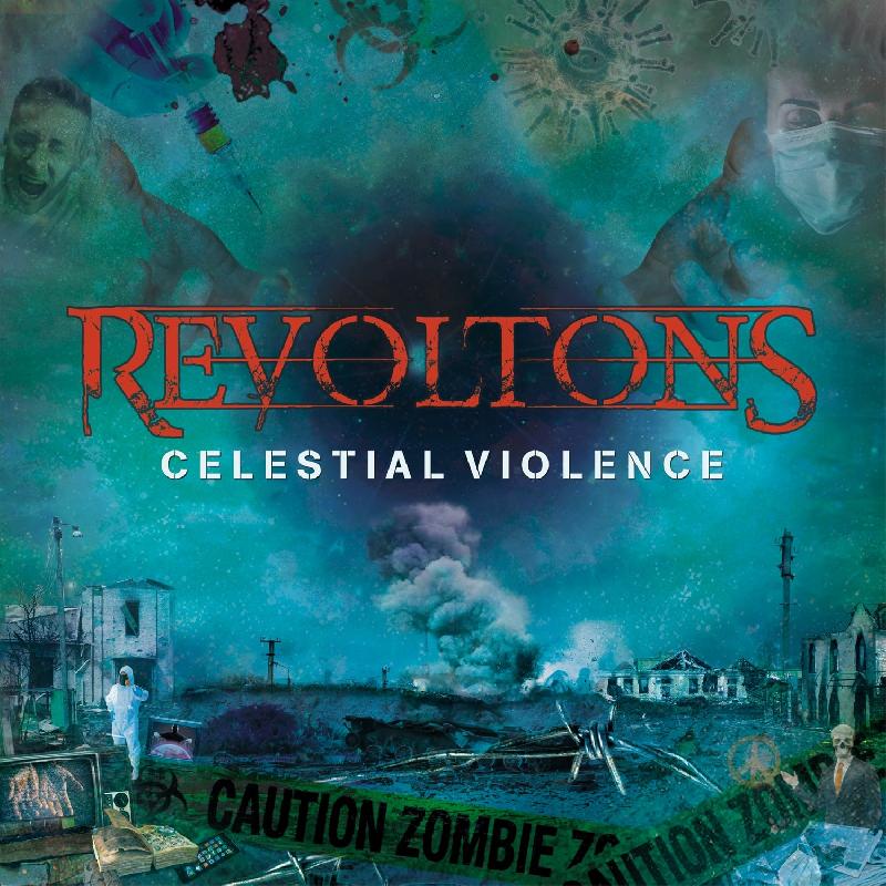 REVOLTONS: esce oggi il loro nuovo album ''Celestial Violence''