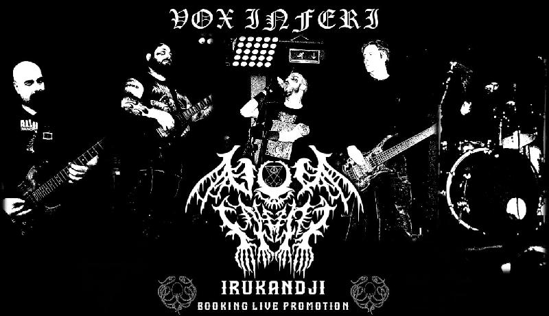 VOX INFERI: entrano nel roster della irukandji Booking Live Promotion