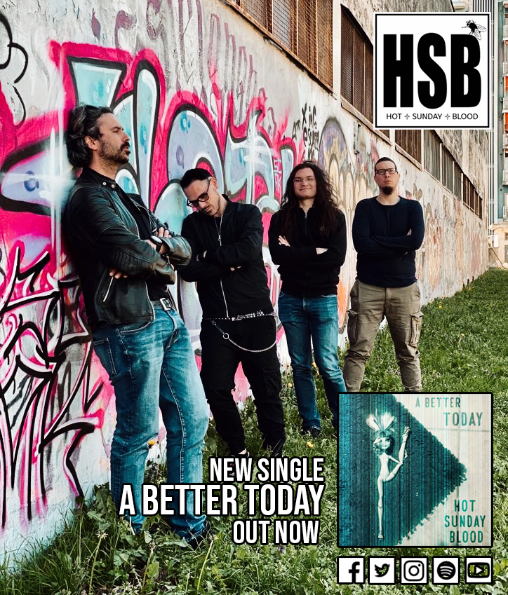 HOT SUNDAY BLOOD: il nuovo singolo ''A Better Today''
