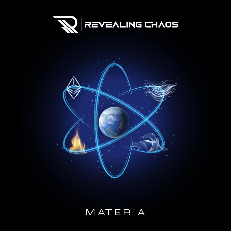 REVEALING CHAOS: esce il primo album ''Materia''