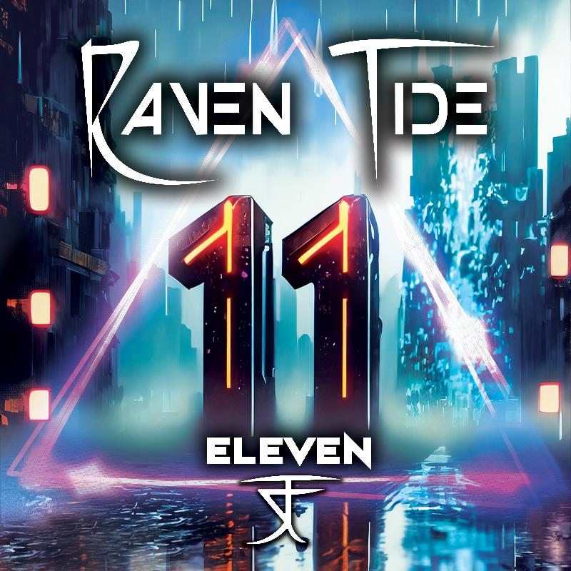 RAVEN TIDE: disponibile da oggi il nuovo ''Eleven''