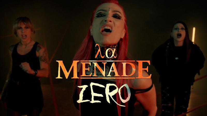 LA MENADE: il video del nuovo singolo ''ZERO''