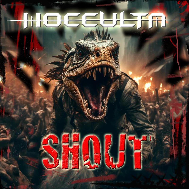 HOCCULTA: l'artwork del nuovo singolo ''Shout''