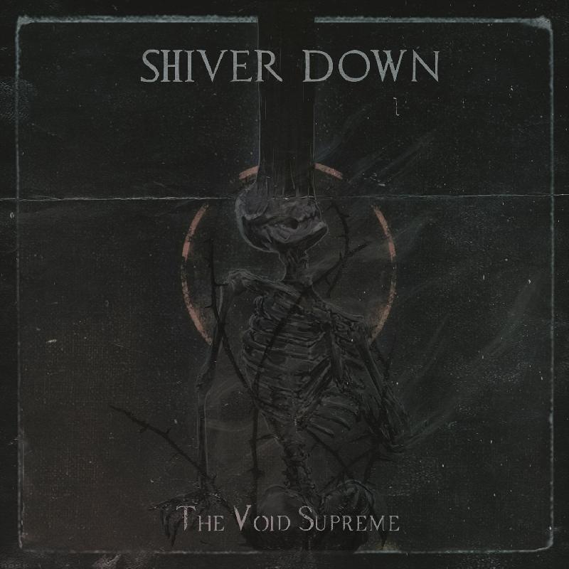 SHIVER DOWN: fuori ora ''The Void Supreme''