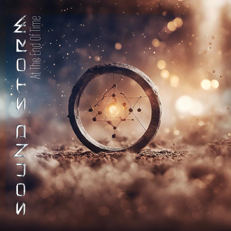 SOUND STORM: nuovo singolo e video di ''At The End Of Time''