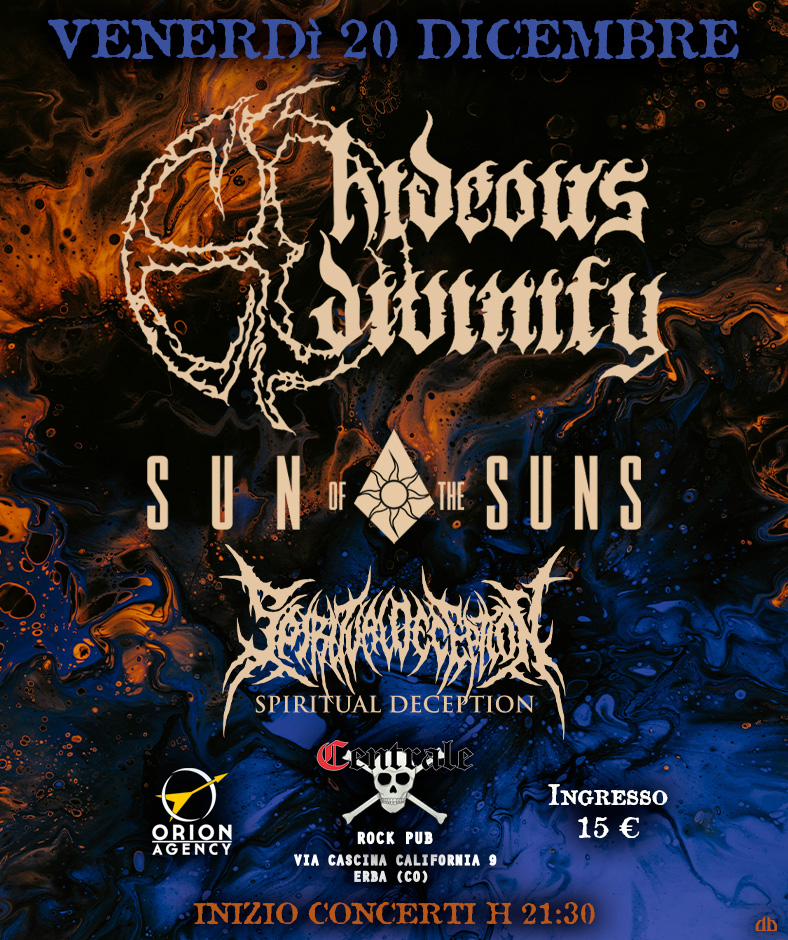 HIDEOUS DIVINITY: una data a Como con SUN OF THE SUNS e SPIRITUAL DECEPTION