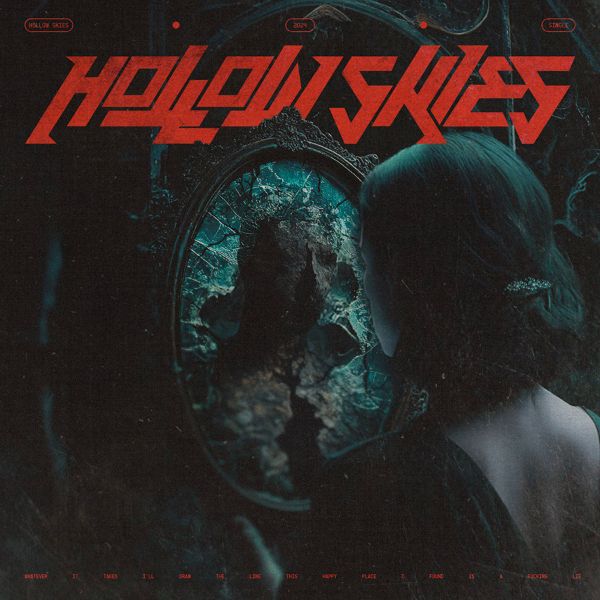 HOLLOW SKIES: disponibile il nuovo singolo omonimo