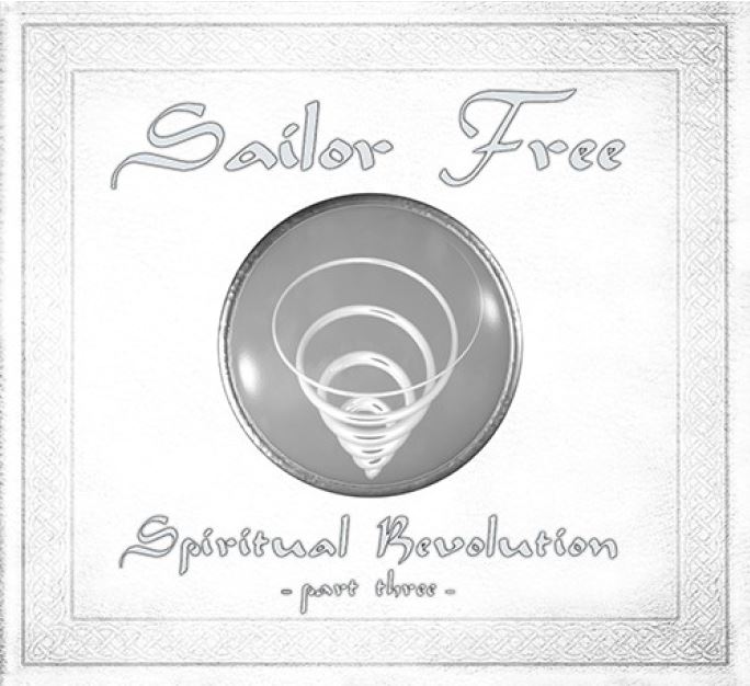 SAILOR FREE: il terzo capitolo del concept ''Spiritual Revolution''